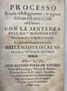 Processo in causa dell'alloggiamento, et aggravii sostenuti dalla pertica civile nel Ducato... . [CAPITANEI di SONDRIA. Daniel de et PORRO. Scalve]. 