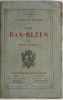 Les Bas-bleus. . BARBEY D'AUREVILLY. Jules.