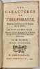 Les Caractères de Théophraste, avec les Caractères ou les Mœurs de ce Siècle.  . LA BRUYERE. Jean de. 