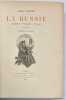 La Russie - impressions, portraits, paysages. . SILVESTRE. Armand. 