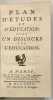 Plan d’études et d’éducation; avec un discours sur l’éducation.  . [SUTAINE. Gérard - DUGUET]. 