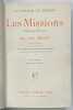 La France au dehors: Les Missions Catholiques Françaises au XIXè Siècle.... PIOLET. Père J. B. 