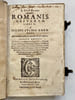 Rerum a Romanis gestarum libri IV.  Reli&eacute; avec: STADIUM, Joan.  Historiarum libr. IV commentarii. . FLORUS, Julius.                                    ...
