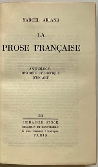 La prose française. Anthologie, histoire et critique d’un art.