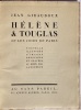 Hélène et Touglas ou les joies de Paris.. GIRAUDOUX. Jean.