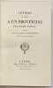 Lettres &eacute;crites &agrave; un Provincial.... PASCAL. Blaise. 