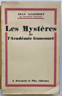 Les mystères de l’Académie Goncourt.