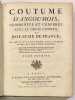 Coutume d'Angoumois, commentée et conférée avec le droit commun du Royaume de France. . SOUCHET. Etienne. 