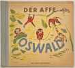 Der Affe Oswald.. MATHIESEN. Egon.