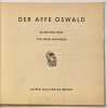 Der Affe Oswald.. MATHIESEN. Egon.