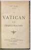 Le Vatican et les Francs-Maçons.. TAXIL. Léo.