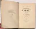 Bibliographie raisonnée de l'argot et de la langue verte en France du XVème au XXème siècle. . YVE-PLESSIS. 