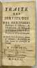 Traité des servitudes des héritages rustiques et urbains, de l'habitation, de l'usage et de l'usufruit.... ASTRUC. Louis. 