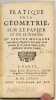 Pratique de la géométrie, sur le papier et sur le terrain…. (LECLERC. Sebastien.)