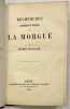 Recherches historiques et critiques sur la Morgue.. MAILLARD.  Firmin.  