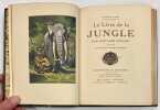 Le livre (et le second livre) de la Jungle. KIPLING. Rudyard. 