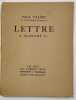Lettre &agrave; Madame C.... VALERY. Paul. 