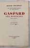 Les vaillances, farces et aventures de Gaspard des montagnes.. POURRAT. Henri.