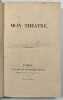 Mon th&eacute;&acirc;tre. .  [BOISSEL de MONVILLE baron Thomas-Gaston]. 