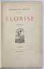Florise, com&eacute;die.. BANVILLE. Th&eacute;odore de.