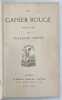 Le cahier rouge, po&eacute;sies.. COPP&Eacute;E. Fran&ccedil;ois.