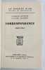 Correspondance. 1907-1914.. RIVI&Eacute;RE. Jacques - CLAUDEL. Paul.