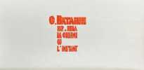 Par del&agrave; la colline ou l’instant.. BATAILLE. Georges.