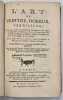 L'Art du peintre, doreur, vernisseur, ouvrage utile aux Artistes et aux Amateurs qui veulent entreprendre de Peindre, Dorer et Vernir toutes sortes de ...