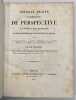 Nouveau trait&eacute; &eacute;l&eacute;mentaire de perspective &agrave; l’usage des artistes et des personnes qui s’occupent du dessin…. CLOQUET. Jean-Baptiste.