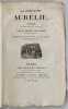 La princesse Aur&eacute;lie, com&eacute;die en 5 actes et en vers.. DELAVIGNE. Casimir.