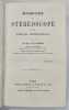 Monographie du st&eacute;r&eacute;oscope et des &eacute;preuves st&eacute;r&eacute;oscopiques.. LA BLANCH&Egrave;RE. Henri de.