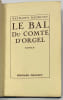 Le bal du comte d’Orgel.. RADIGUET. Raymond. 