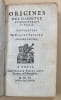 Origines des dignit&eacute;s et magistrats de France.. FAUCHET. Claude.