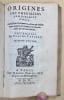Origines des dignit&eacute;s et magistrats de France.. FAUCHET. Claude.