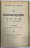 Le cin&eacute;matographe. Son pass&eacute;, son avenir et ses applications.. ROSEN. J.