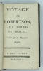 Voyage de Robertson, aux terres australes, traduit sur le manuscrit anglais. . 
