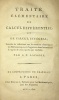 Traité élémentaire de calcul différentiel et de calcul intégral…. LACROIX. Sylvestre-François.