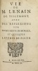 La vie de Monsieur Lenain de Tillemont. Avec des réflexions sur divers sujets de morale et quelques lettres de piété.. [TRONCHAY. Michel]. 