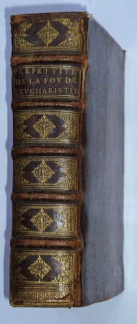 La perpetuité de la Foy de l’Eglise catholique touchant l’Eucharistie, défendue contre le Livre du sieur Claude, Ministre de Charenton.