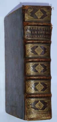 La perpetuité de la Foy de l’Eglise catholique touchant l’Eucharistie, défendue contre le Livre du sieur Claude, Ministre de Charenton.