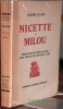 Nicette et Milou [+ suite des bois gravés].. LE ROY (Eugène)