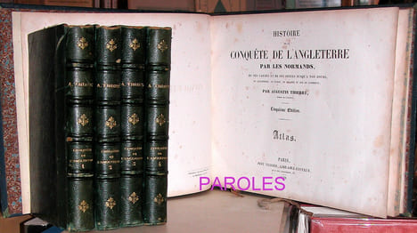 Histoire de la conquête de l'Angleterre par les Normands, de ses causes et de ses suites jusqu'à nos jours en Angleterre, en Ecosse, en Irlande et sur ...