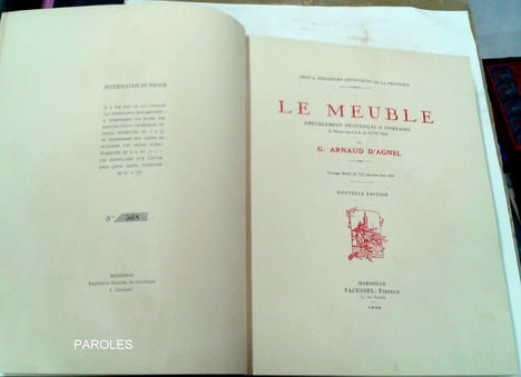 Le Meuble - Ameublement provençal et comtadin du moyen âge à la fin du XVIIIe siècle.. ARNAUD D'AGNEL (Gustave)
