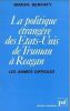 La Politique étrangère des Etats-Unis de Truman à Reagan - Les années difficiles.. SERFATY (Simon)