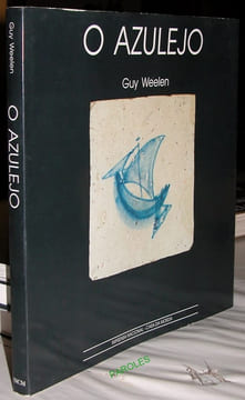 O Azulejo.. WEELEN (Guy)