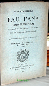 Fau i'ana - Dialogue prouvençau.. ROUMANILLE (Joseph)