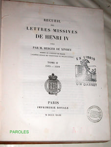 Recueil des lettres missives de Henri IV - Tome II - 1585-1589. 