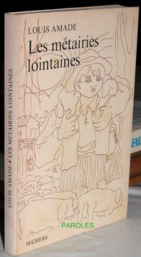 Les Métairies lointaines.. AMADE (Louis)