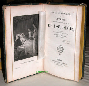 Essais de mémoires, ou Lettres sur la vie, le caractère, et les écrits de J.-F. Ducis, adressées à M. Odogharty de La Tour.