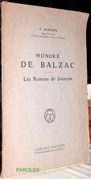 Honoré de Balzac. Les romans de jeunesse.. BARRIERE (Pierre)